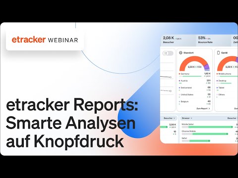 etracker Reports Smarte Analysen auf Knopfdruck