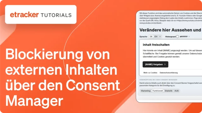 etracker Tutorial: Blockierung von externen Inhalten über den etracker consent manager