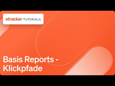 Basis Reports Klickpfade