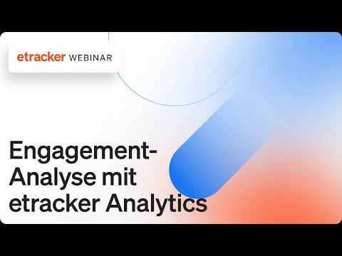 Engagement-Analyse mit etracker Analytics