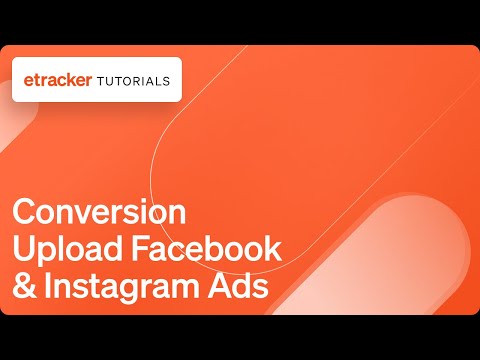 Conversion Upload Facebook &amp; Instagram Ads mit etracker Analytics